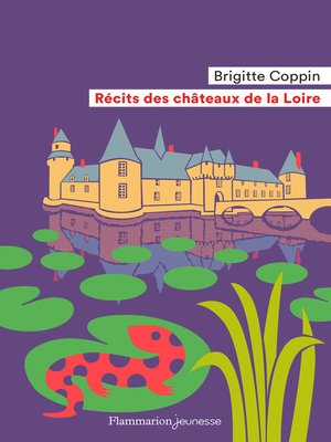 cover image of Récits des châteaux de la Loire